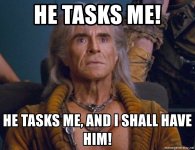 he-tasks-me-he-tasks-me-and-i-shall-have-him.jpg