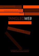 TANGLED_WEB_POSTER_WIP_001a.jpg TANGLED_WEB_POSTER_WIP_001a.jpg