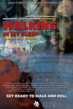 Walking in my Sleep Doc Poster.jpg Walking in my Sleep Doc Poster.jpg